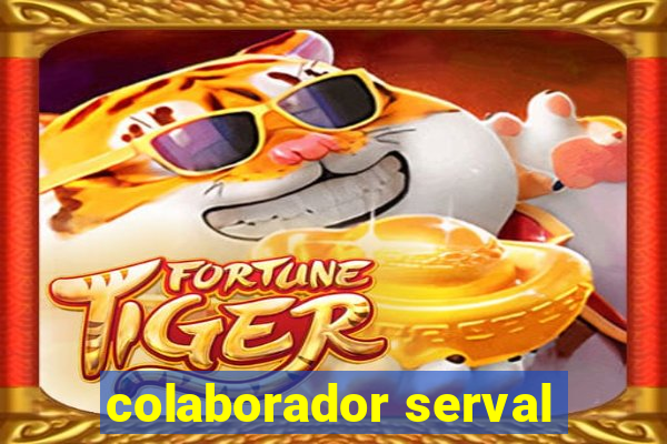 colaborador serval